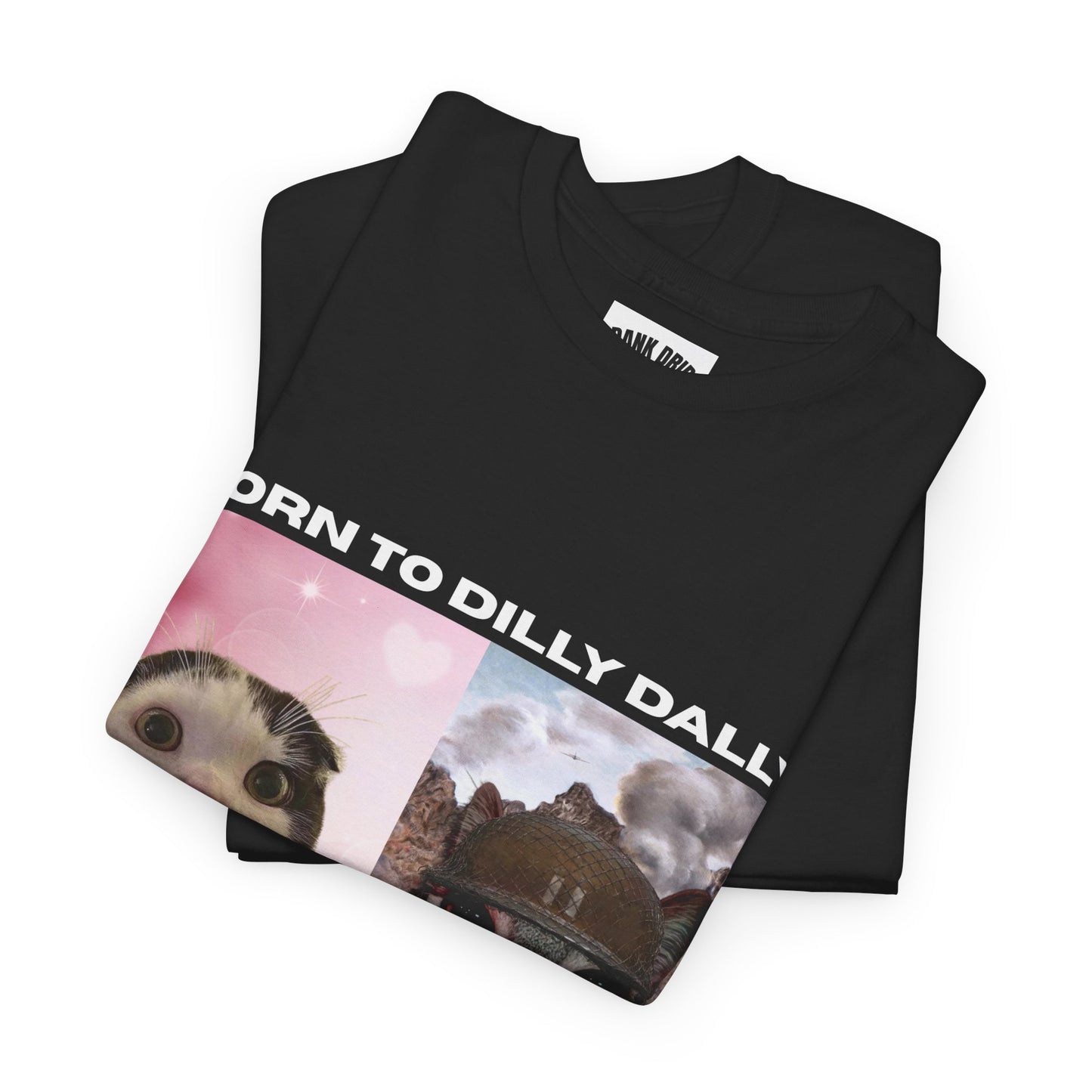Born To Dilly Dally Forced To Lock In